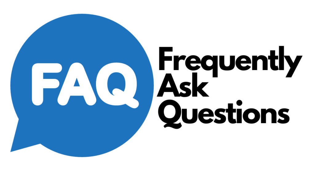 Frequently Ask Questions