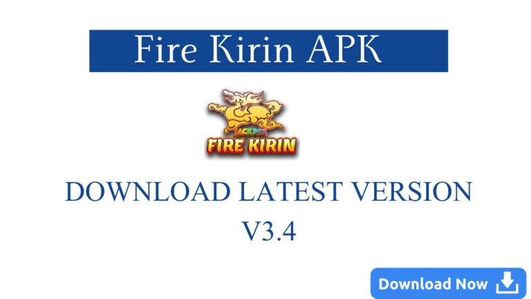 Fire Kirin APK Download v3.4 (Latest Version) for Android