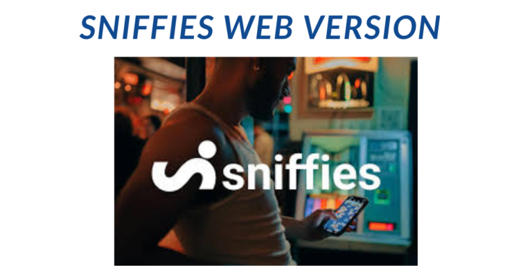 The Top Features of Sniffies Web Version